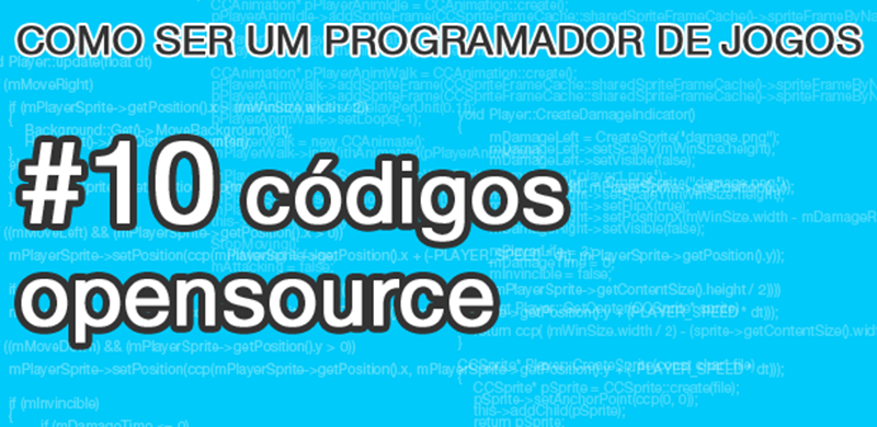 Como ser um programador de jogos: Códigos opensource