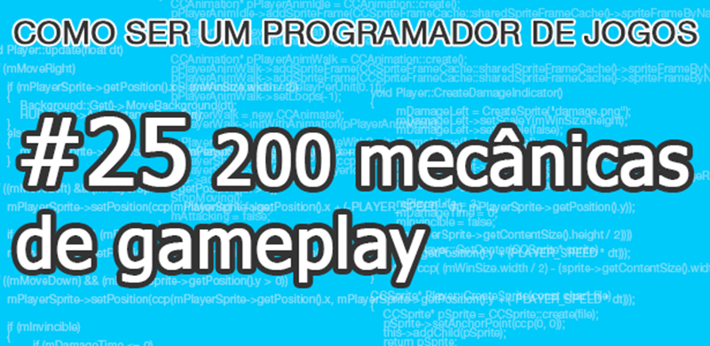 Como ser um programador de jogos: 200 mecânicas de gameplay