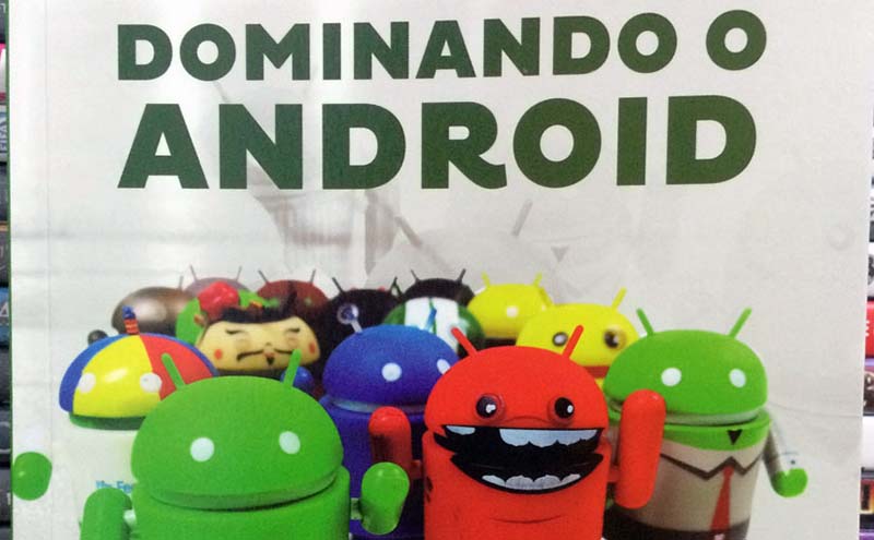 Dominando o Android: do básico ao avançado