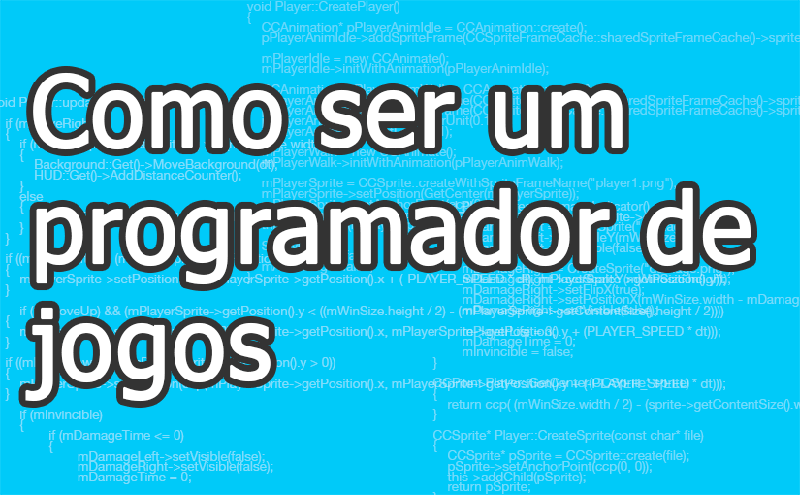 Como ser um programador de jogos